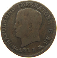 ITALY STATES NAPOLEON I. CENTESIMO 1811 V Napoleon I. (1804-1814, 1815) #c039 0177 - Napoleoniche