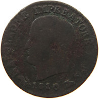 ITALY STATES NAPOLEON I. CENTESIMO 1810 V Napoleon I. (1804-1814, 1815) #c022 0601 - Napoleontisch