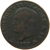 ITALY STATES NAPOLEON I. CENTESIMO 1809 B Napoleon I. (1804-1814, 1815) #a085 1017 - Napoleonic