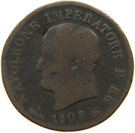 ITALY STATES NAPOLEON I. CENTESIMO 1808 B Napoleon I. (1804-1814, 1815) #t140 0599 - Napoleoniche