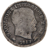 ITALY STATES NAPOLEON I. 5 SOLDI 1813 M Napoleon I. (1804-1814, 1815) #s013 0223 - Napoleónicas