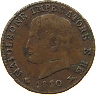 ITALY STATES NAPOLEON I. CENTESIMO 1810/00 M Napoleon I. (1804-1814, 1815) #t144 0869 - Napoleonische