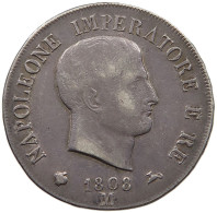 ITALY STATES NAPOLEON I. 5 LIRE 1808 M Napoleon I. (1804-1814, 1815) #t107 0099 - Napoleoniche