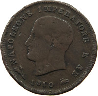 ITALY STATES NAPOLEON I. 3 CENTESIMI 1810/09 B Napoleon I. (1804-1814, 1815) #t060 0455 - Napoléonniennes