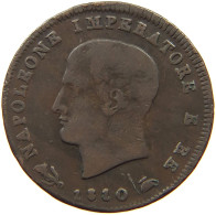 ITALY STATES NAPOLEON I. 3 CENTESIMI 1810 V Napoleon I. (1804-1814, 1815) #t149 0193 - Napoleonische