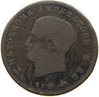 ITALY STATES NAPOLEON I. 3 CENTESIMI 1810 B Napoleon I. (1804-1814, 1815) #s077 0665 - Napoleónicas