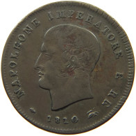 ITALY STATES NAPOLEON I. 3 CENTESIMI 1810 M Napoleon I. (1804-1814, 1815) #t144 0861 - Napoleónicas