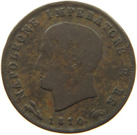 ITALY STATES NAPOLEON I. 3 CENTESIMI 1810 B Napoleon I. (1804-1814, 1815) #s019 0301 - Napoléonniennes