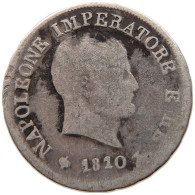 ITALY STATES NAPOLEON I. 10 SOLDI 1810 M Napoleon I. (1804-1814, 1815) #s004 0037 - Napoléonniennes