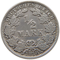 KAISERREICH 1/2 MARK 1918 A  #a081 0845 - 1/2 Mark