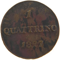 ITALY STATES TUSCANY QUATTRINO 1827 Leopoldo II Di Lorena (1824-1859) #t016 0319 - Toskana