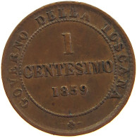 ITALY STATES TUSCANY CENTESIMO 1859 Provisorische Regierung 1859-1861. #t016 0327 - Tuscan