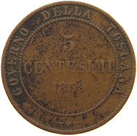 ITALY STATES TUSCANY 5 CENTESIMI 1859 Vittorio Emanuele II. 1861 - 1878 #a066 0319 - Toskana