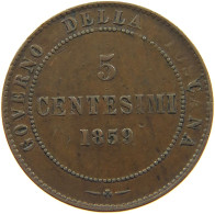 ITALY STATES TUSCANY 5 CENTESIMI 1859  #t009 0237 - Tuscan