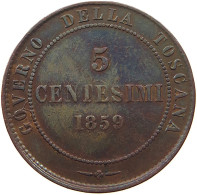 ITALY STATES TUSCANY 5 CENTESIMI 1859  #t060 0471 - Tuscan