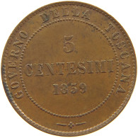 ITALY STATES TUSCANY 5 CENTESIMI 1859  #c046 0113 - Toscana