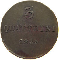 ITALY STATES TUSCANY 3 QUATTRINI 1843  #t073 0377 - Toskana