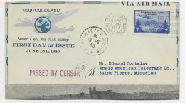 NEWFOUNDLAND PA 7C SOLO LETTRE COVER AVION FDC AIR MAIL ST JOHN'S 1 JNE 1943 TO SAINT PIERRE MIQUELON PASSED CENSOR - Poste Aérienne