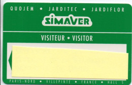 Carte Salon Badge SIMAVER 1993 Card Magnétique Karte (salon 534) - Cartes De Salon Et Démonstration