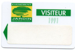 Carte Salon Badge EVENEMENT JARDIN 1991 Card Magnétique Karte (salon 535) - Cartes De Salon Et Démonstration