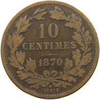 LUXEMBOURG 10 CENTIMES 1870 Willem III. 1849-1890 #a094 0829 - Luxembourg