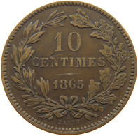 LUXEMBOURG 10 CENTIMES 1865 Willem III. 1849-1890 #a091 1007 - Luxembourg