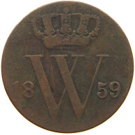 NETHERLANDS 1/2 CENT 1859 Willem III. 1849-1890 #c084 0499 - 1849-1890: Willem III.