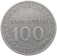 NETHERLANDS 100 BOORDGELD TOKEN  AMSTERDAM #c035 0369 - Zonder Classificatie