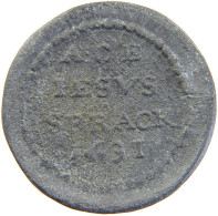 NETHERLANDS PENNING 1631 PENNING ACE IESUS SPRACK 1631 #s032 0241 - …-1795 : Periodo Antiguo