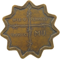 NETHERLANDS MEDAL  WIE U VERVOLGT MIJ #tm7 0501 - Altri & Non Classificati