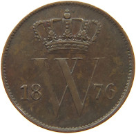 NETHERLANDS CENT 1876 Willem III. 1849-1890 #a012 0261 - 1849-1890: Willem III.