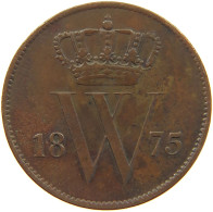 NETHERLANDS CENT 1875 Willem III. 1849-1890 #c052 0481 - 1849-1890: Willem III.