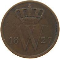 NETHERLANDS CENT 1827 WILLEM I. 1815-1840 #s008 0147 - 1815-1840 : Willem I