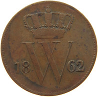 NETHERLANDS CENT 1862 Willem III. 1849-1890 #c081 0109 - 1849-1890 : Willem III