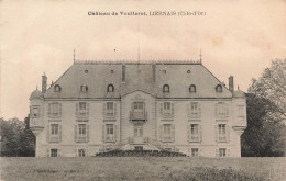 FRANCE - Liernais - Vue Générale Du Château De Veuillerot - Carte Postale Ancienne - Andere & Zonder Classificatie