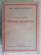 Jenny Griziotti Kretscmann Storia Delle Dottrine Economiche Torino 1949 Appartenuto A Ministro Del Governo Dini - Society, Politics & Economy