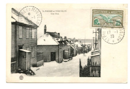 ILES SAINT PIERRE ET MIQUELON - Une Rue (2 Scans ) - Saint-Pierre-et-Miquelon