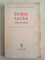 Teol. Secondo Carpano Storia Sacra Illustrata 1944 Dedica A Sorella Di Ministro Del Governo Dini - Religion