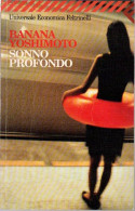 # Banana Yoshimoto - Sonno Profondo - Economica Feltrinelli - 1997 - Tales & Short Stories