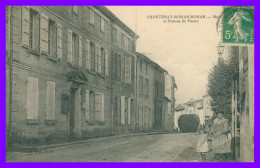 * FRONTENAY ROHAN ROHAN - Mairie Et Bureau De Postes - PTT - Animée - Edit. FURBAULT - 1915 - Frontenay-Rohan-Rohan