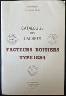 CATALOGUE DES CACHETS FACTEURS BOITIERS TYPE 1884 POTHION LA POSTE AUX LETTRES 1981 - Francia