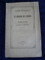 Notice Historique Sur LE COLLEGE DE LANGRES Par François Gauthier  (1856) - Champagne - Ardenne