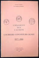 CATALOGUE DES CACHETS COURRIERS CONVOYEURS LIGNES 1877-1966 POTHION LA POSTE AUX LETTRES 1990 - Francia