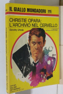 I116898 Classici Giallo Mondadori 1273 - Christie Opara: L'archivio Nel Cervello - Policiers Et Thrillers