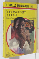 I116902 Classici Giallo Mondadori 1323 - E. Franklin - Quei Maledetti Dollari - Politieromans En Thrillers