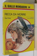 I116904 Classici Giallo Mondadori 1369 - Rae Foley - Ricca Da Morire - 1975 - Policiers Et Thrillers