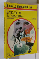 I116908 Classici Giallo Mondadori 1385 - John Gardner - Gangsters In Traferta - Gialli, Polizieschi E Thriller