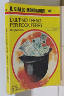 I116911 Classici Giallo Mondadori 1481 - L'ultimo Treno Per Rock Ferry - 1977 - Thrillers
