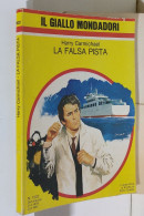 I116913 Classici Giallo Mondadori 1522 - H. Carmichael - La Falsa Pista 1978 - Thrillers