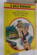 I116914 Classici Giallo Mondadori 1517 - Uno Schoolbus Tutto Giallo - 1978 - Krimis